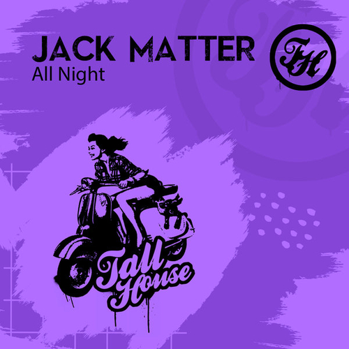 Jack Matter - All Night [THD348]